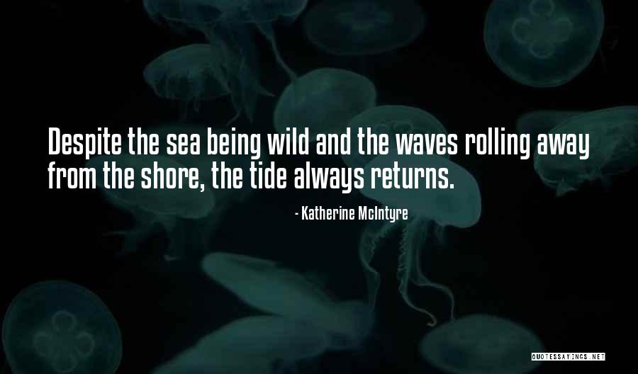 Katherine McIntyre Quotes 208543 Katherine McIntyre Quotes 208543