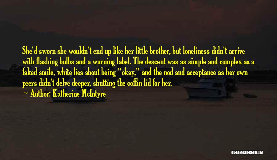 Katherine McIntyre Quotes 2224562