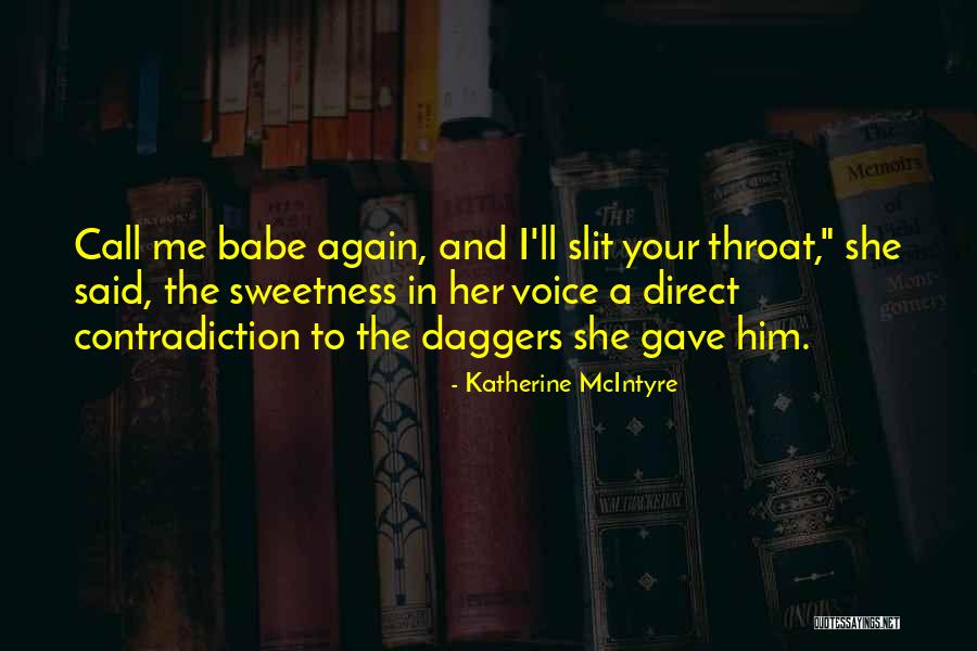 Katherine McIntyre Quotes 2255794