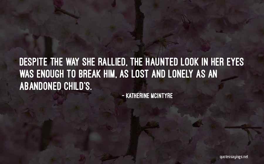 Katherine McIntyre Quotes 423615