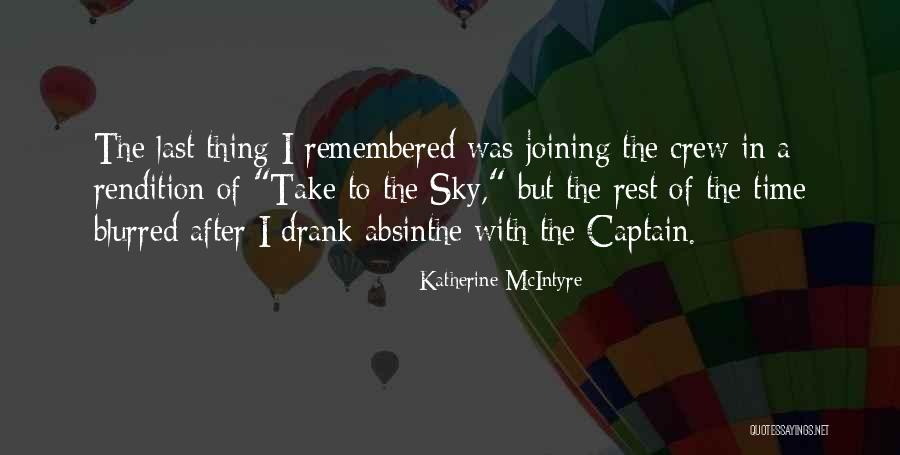 Katherine McIntyre Quotes 792337