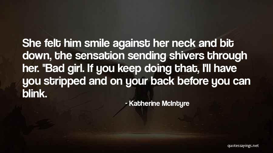 Katherine McIntyre Quotes 839965 Katherine McIntyre Quotes 839965