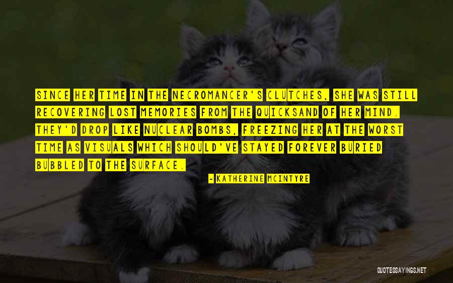 Katherine McIntyre Quotes 899772 Katherine McIntyre Quotes 899772