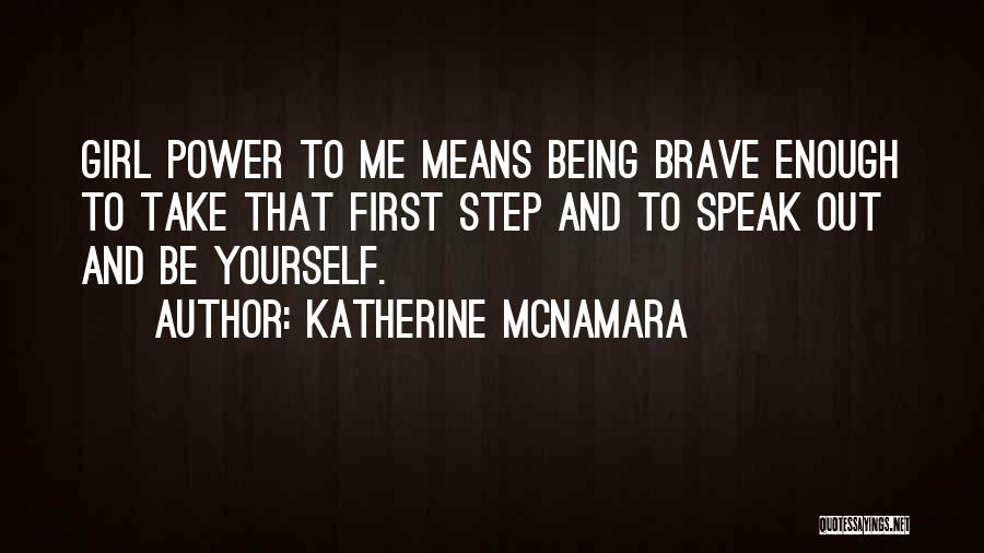 Katherine McNamara Quotes 100608