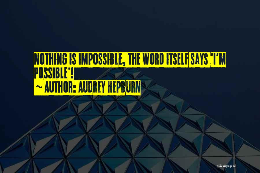 Katherine Minola Quotes By Audrey Hepburn
