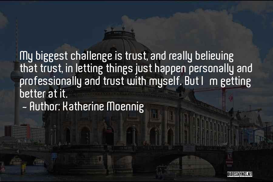 Katherine Moennig Quotes 1577364