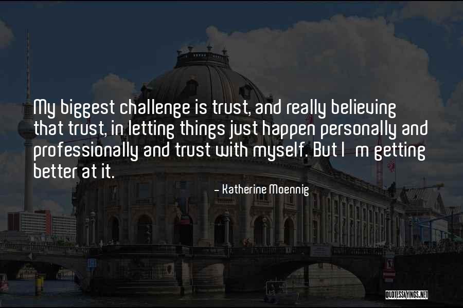 Katherine Moennig Quotes 1577364