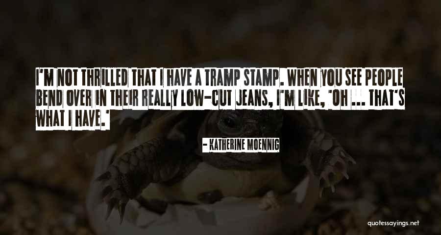 Katherine Moennig Quotes 372274 Katherine Moennig Quotes 372274