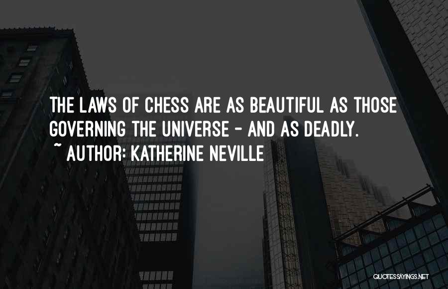 Katherine Neville Quotes 257952