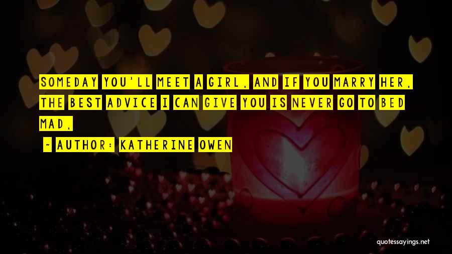 Katherine Owen Quotes 817539