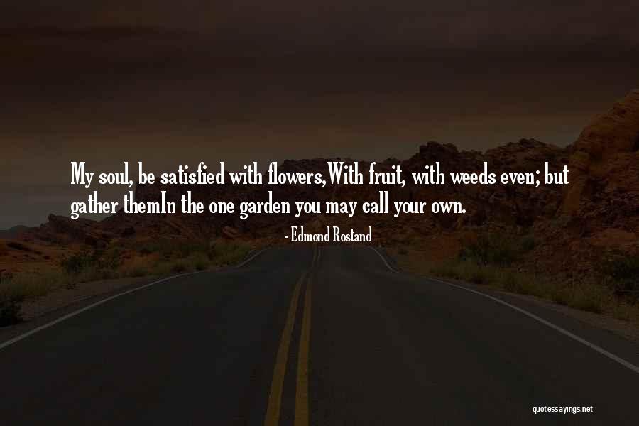 Katherine Pankow Sandberg Quotes By Edmond Rostand Katherine Pankow Sandberg Quotes By Edmond Rostand