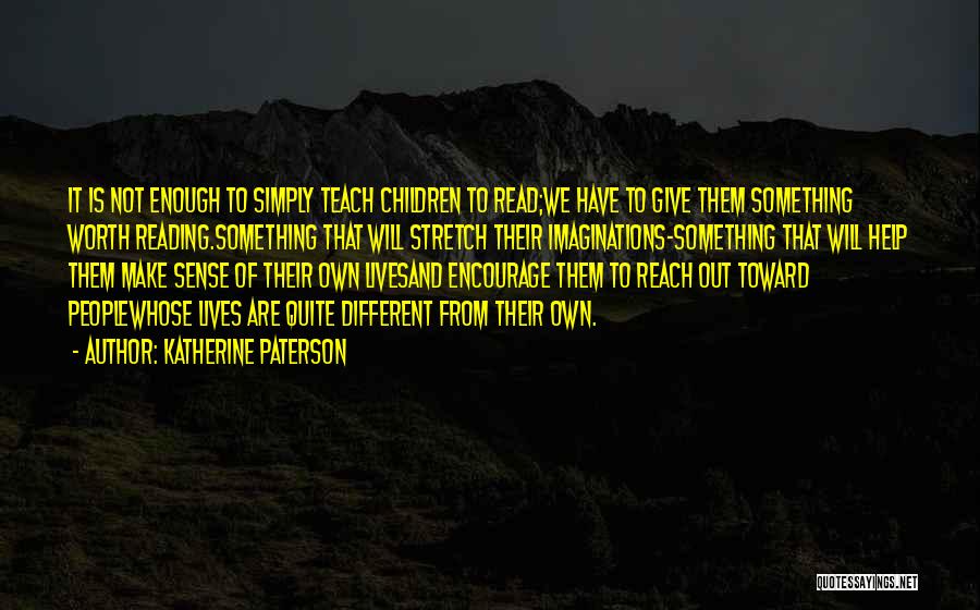 Katherine Paterson Quotes 1704394