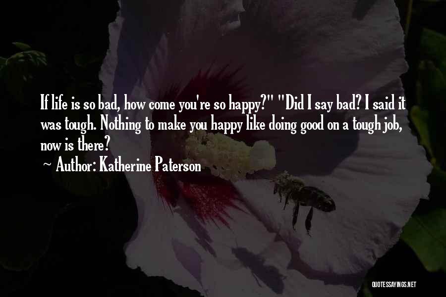 Katherine Paterson Quotes 2027329