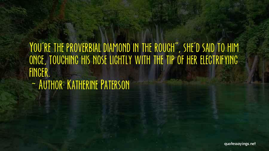 Katherine Paterson Quotes 2063034 Katherine Paterson Quotes 2063034