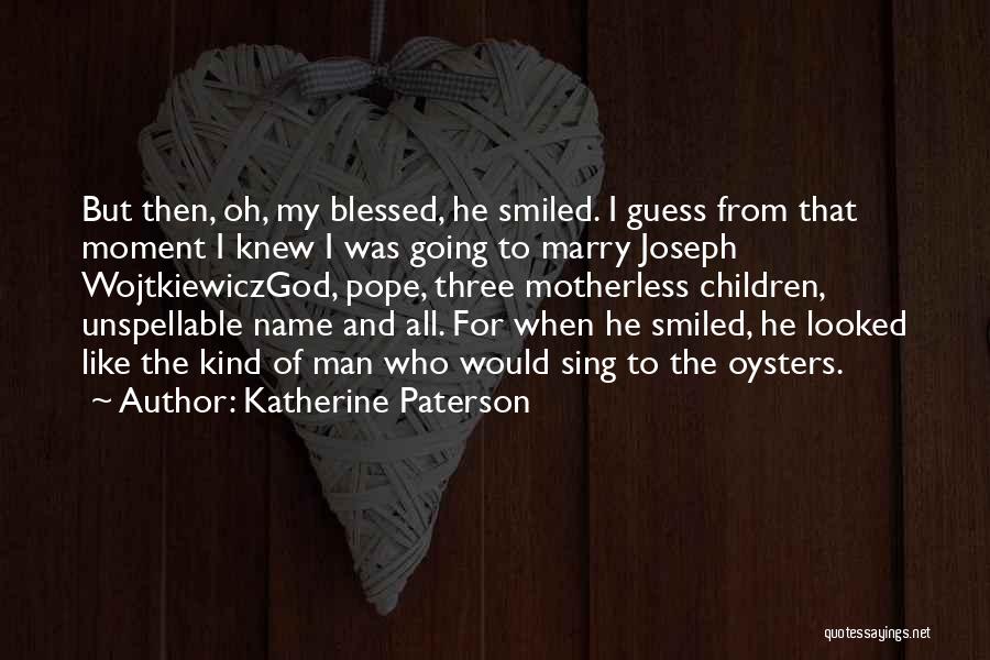 Katherine Paterson Quotes 2068453 Katherine Paterson Quotes 2068453