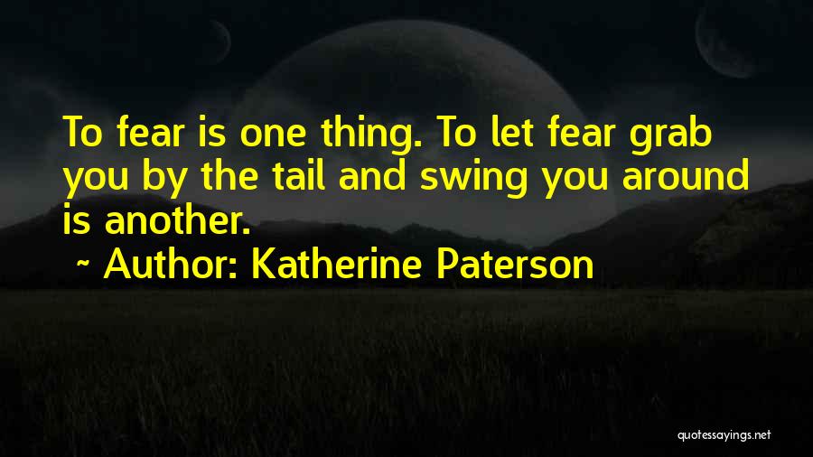 Katherine Paterson Quotes 398782