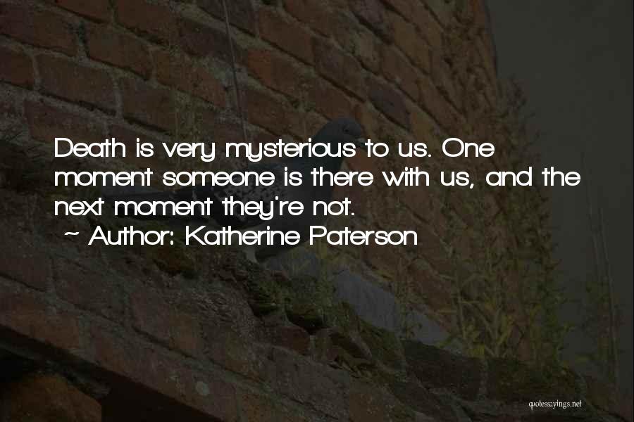 Katherine Paterson Quotes 592031