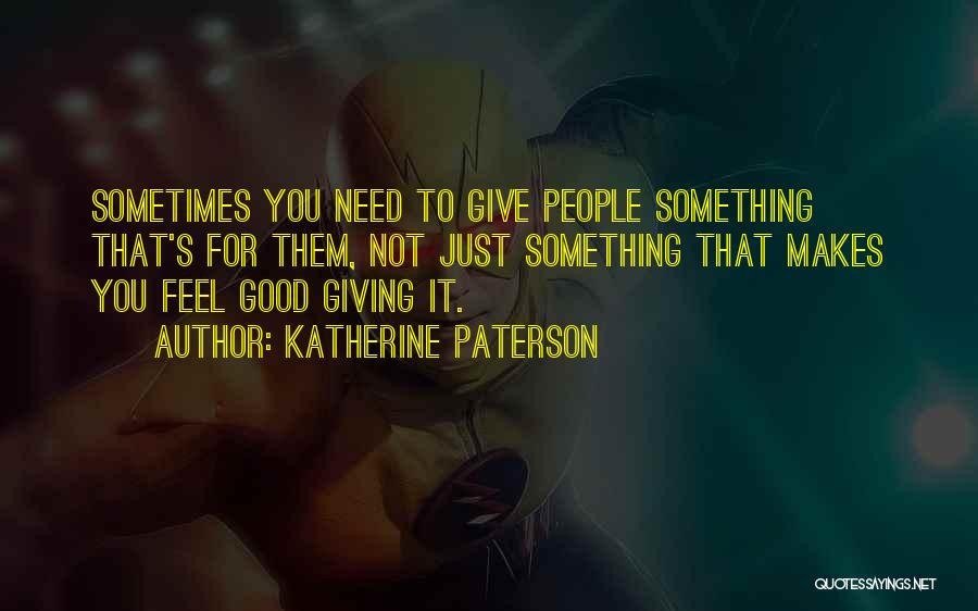 Katherine Paterson Quotes 616758