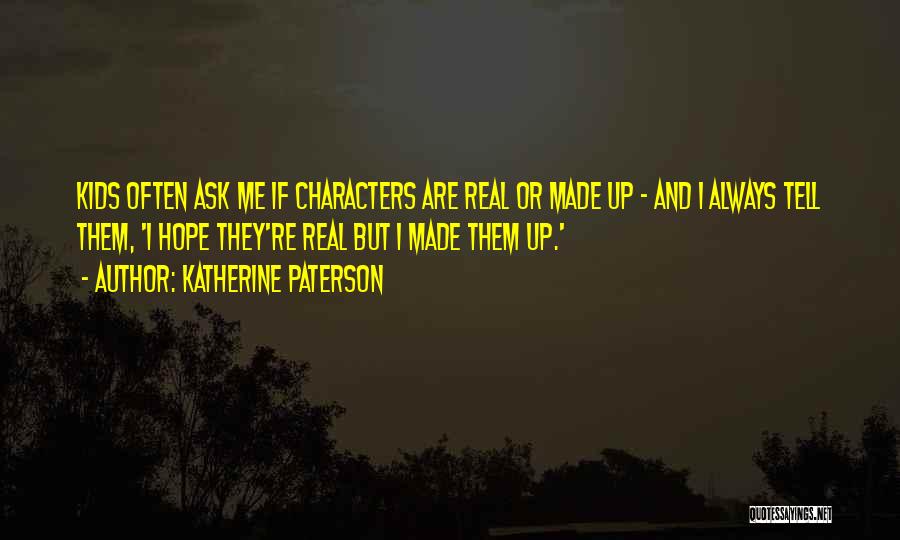 Katherine Paterson Quotes 692824