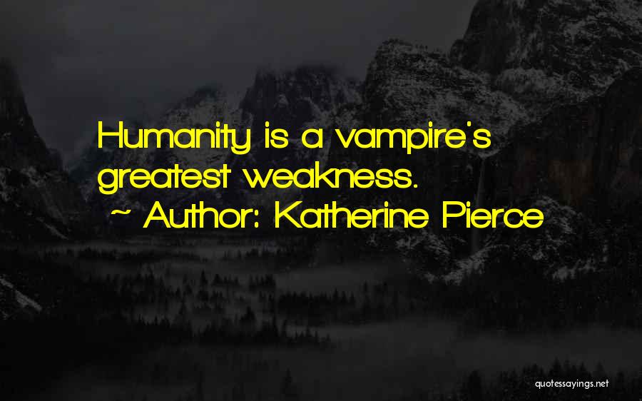 Katherine Pierce Quotes 1251175