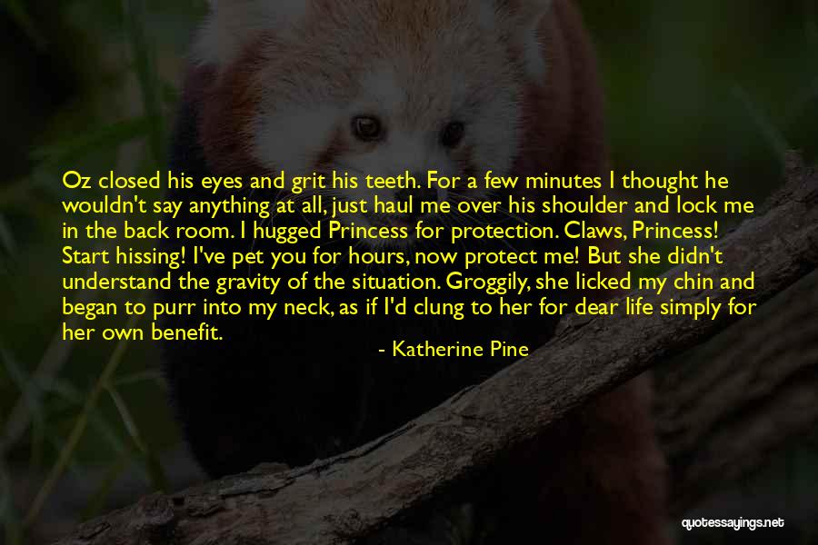 Katherine Pine Quotes 1008434