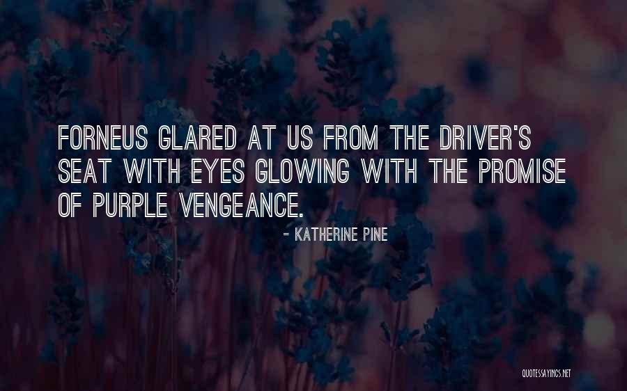 Katherine Pine Quotes 410249