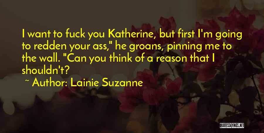 Katherine Quotes By Lainie Suzanne