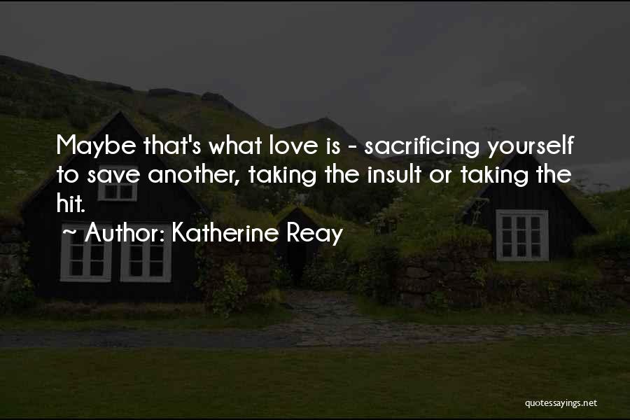 Katherine Reay Quotes 1159666