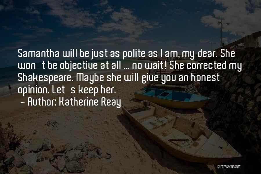 Katherine Reay Quotes 2141204