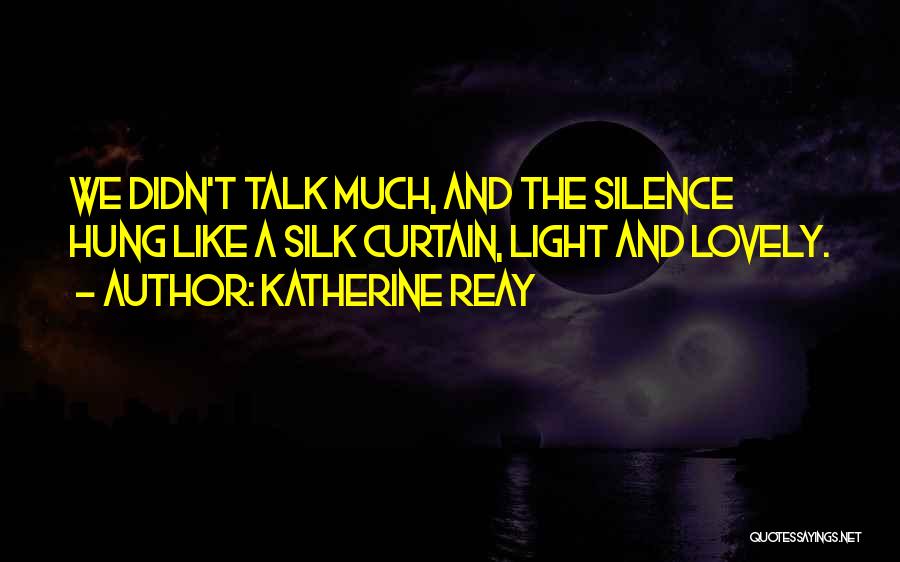 Katherine Reay Quotes 999183