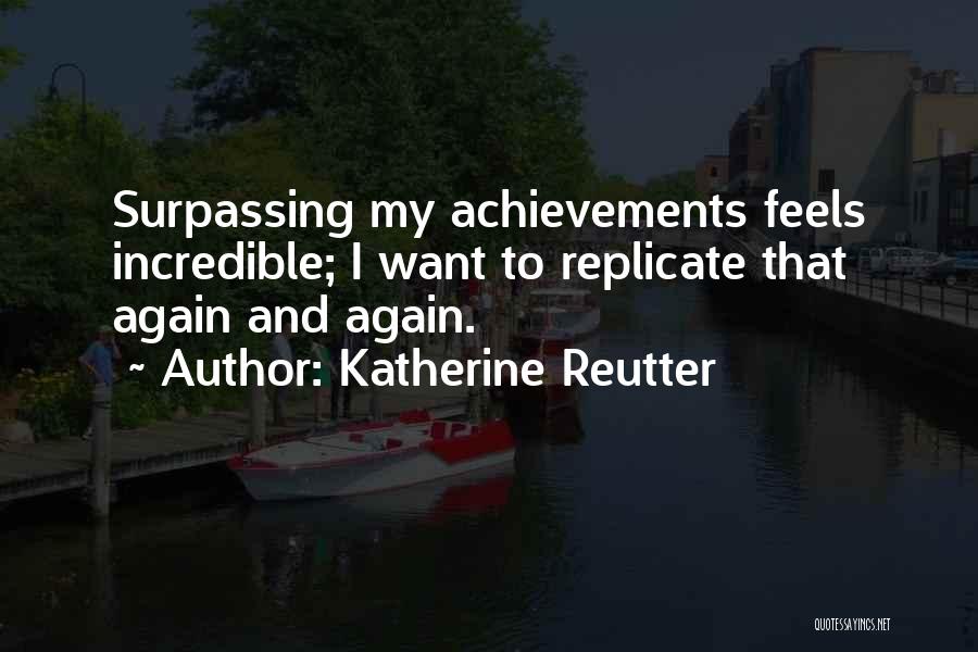 Katherine Reutter Quotes 263807