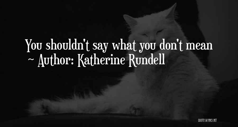 Katherine Rundell Quotes 462660