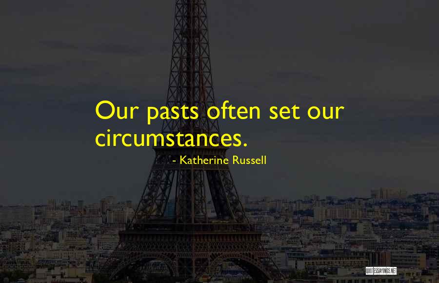 Katherine Russell Quotes 702723
