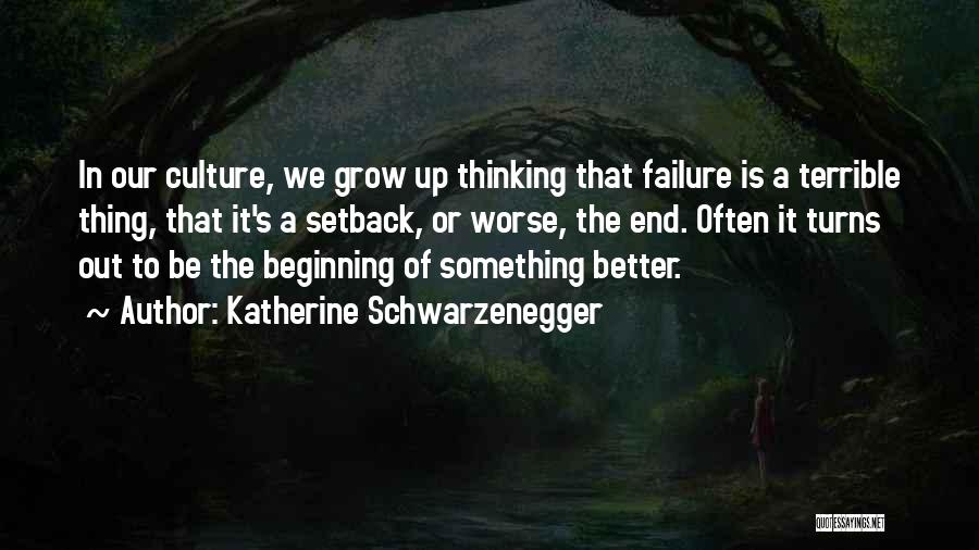 Katherine Schwarzenegger Quotes 1285041