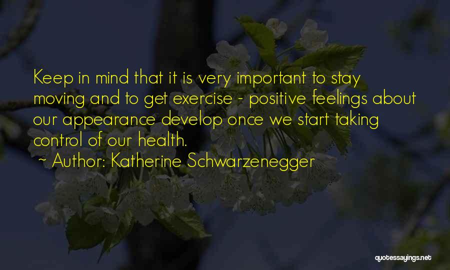 Katherine Schwarzenegger Quotes 1593502