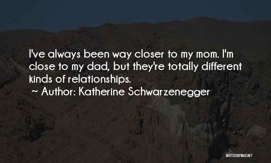 Katherine Schwarzenegger Quotes 193829