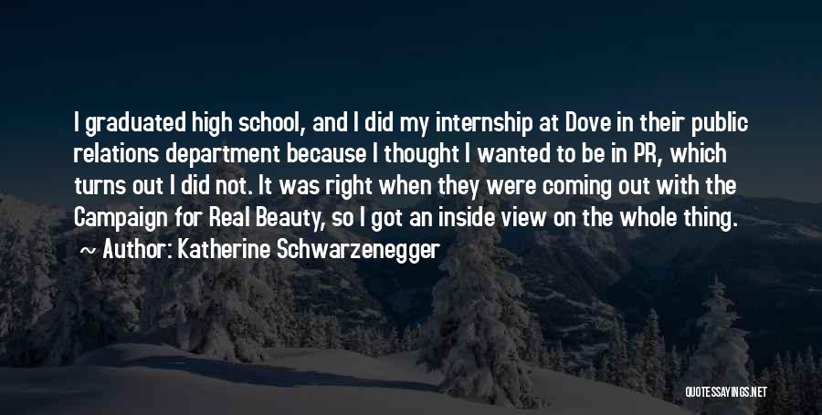 Katherine Schwarzenegger Quotes 606705