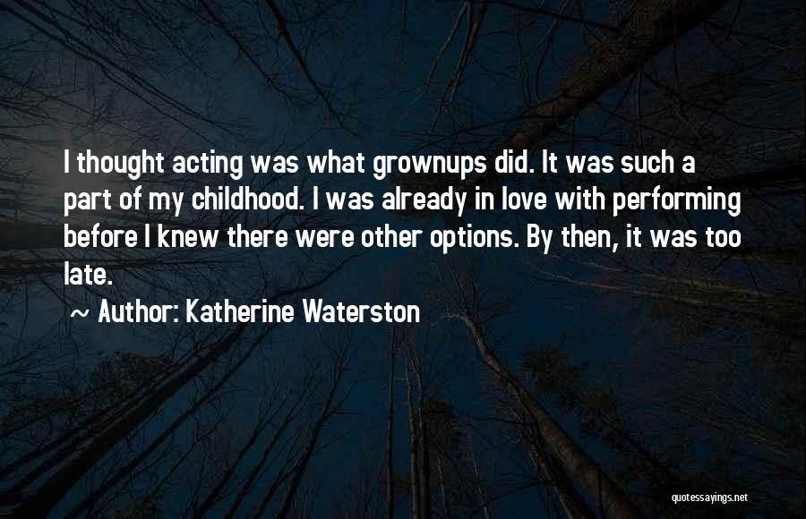 Katherine Waterston Quotes 1468162