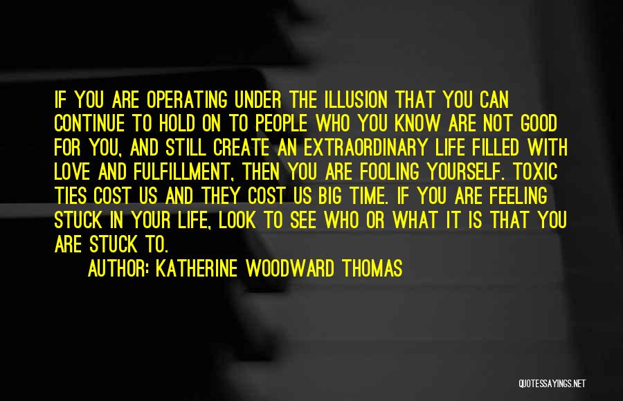 Katherine Woodward Thomas Quotes 1232590