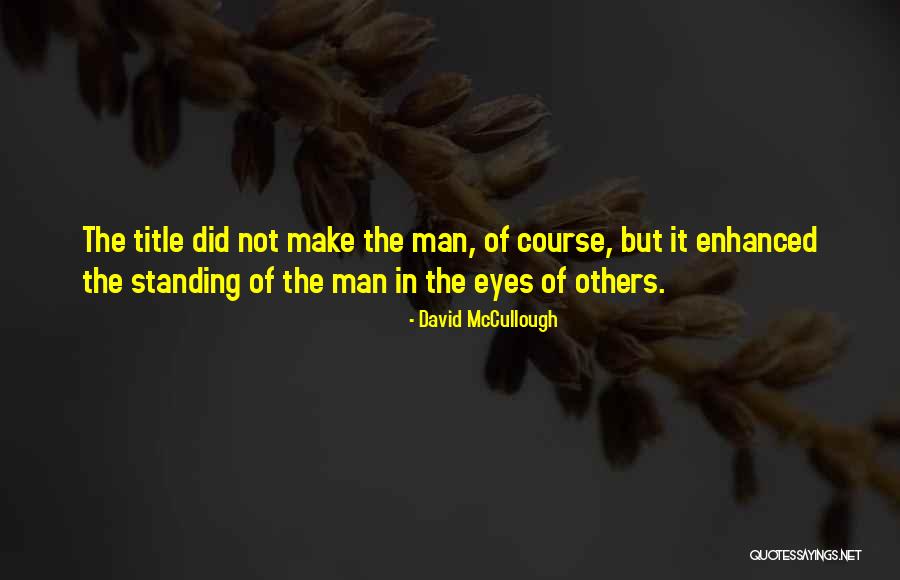 Kathi Tamil Quotes By David McCullough Kathi Tamil Quotes By David McCullough