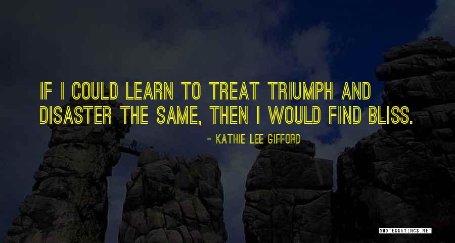 Kathie Gifford Quotes By Kathie Lee Gifford