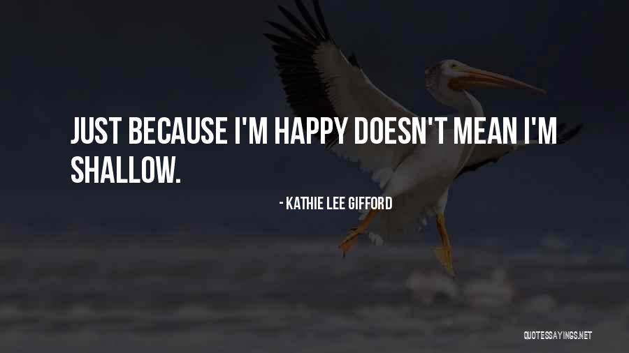 Kathie Gifford Quotes By Kathie Lee Gifford