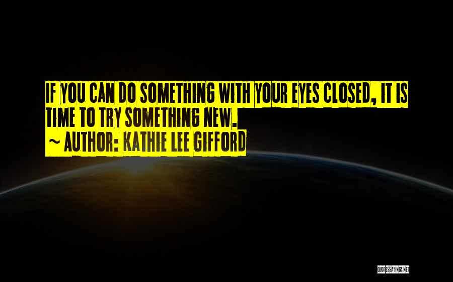 Kathie Lee Gifford Quotes 1128330