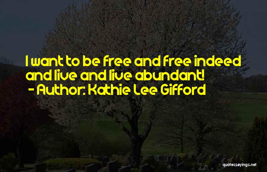 Kathie Lee Gifford Quotes 1340108
