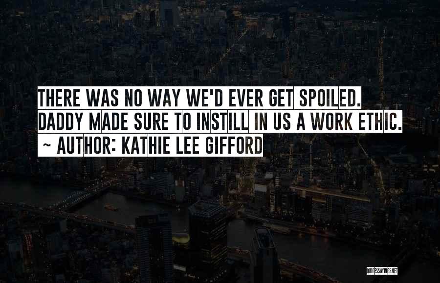 Kathie Lee Gifford Quotes 2124499 Kathie Lee Gifford Quotes 2124499