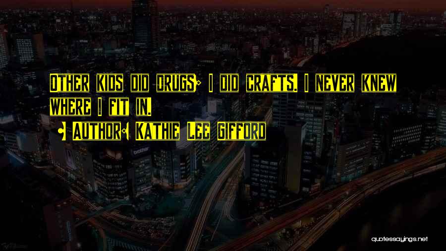 Kathie Lee Gifford Quotes 285160 Kathie Lee Gifford Quotes 285160