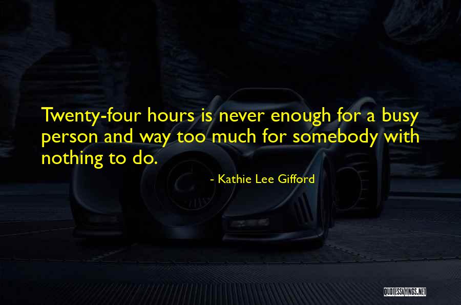 Kathie Lee Quotes By Kathie Lee Gifford Kathie Lee Quotes By Kathie Lee Gifford