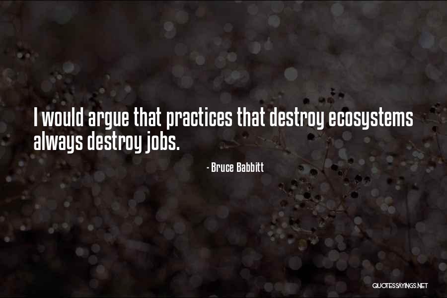 Kathinka Froystad Quotes By Bruce Babbitt Kathinka Froystad Quotes By Bruce Babbitt