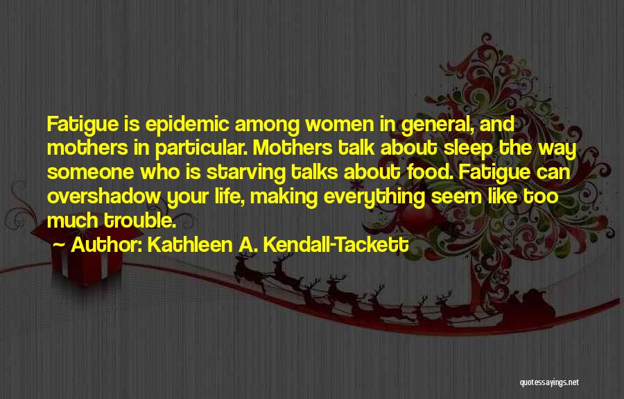 Kathleen A. Kendall-Tackett Quotes 1531870