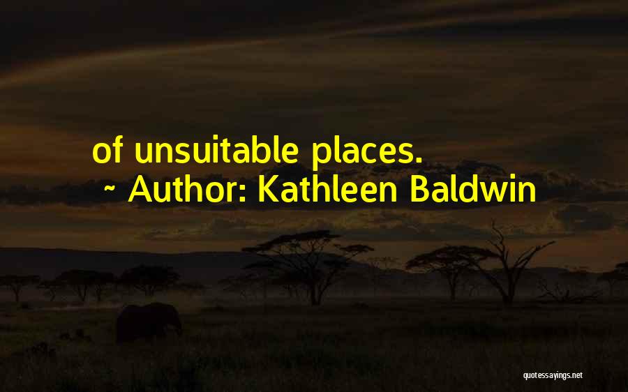 Kathleen Baldwin Quotes 2234917